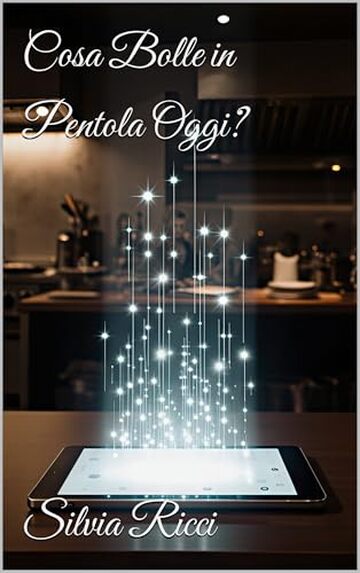 Cosa Bolle in Pentola Oggi?