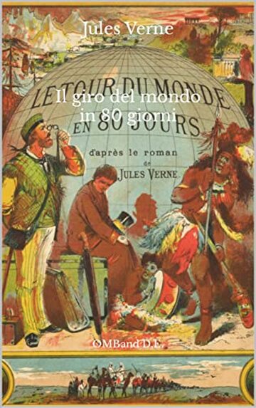 Il giro del mondo in 80 giorni: (Edizione integrale)