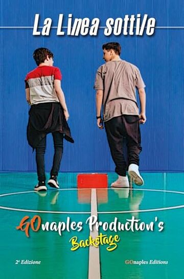 La linea sottile: GOnaples Productions Backstage
