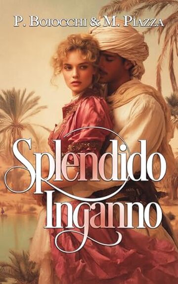 SPLENDIDO INGANNO (PECCATI D'EGITTO Vol. 2)