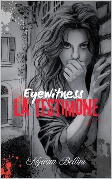 Eyewitness: La testimone