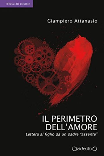 Il Perimetro dell'Amore (Riflessi del presente)