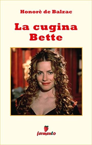 La cugina Bette (Emozioni senza tempo)