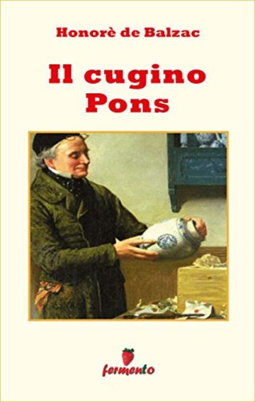 Il cugino Pons (Emozioni senza tempo)