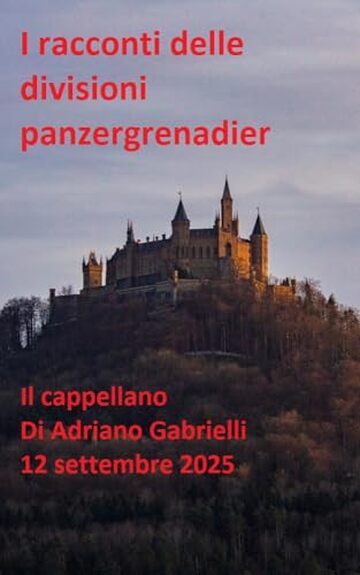 I racconti delle divisioni panzergrenadier (volume 35): Il cappellano