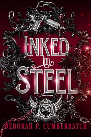Inked in Steel (Steel Reapers Vol. 1)