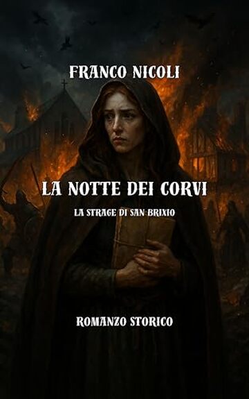 La Notte dei Corvi: La strage di san Brixio