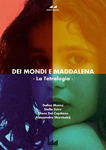 Dei Mondi E Maddalena