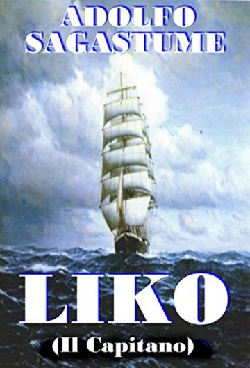 LIKO - IL CAPITANO