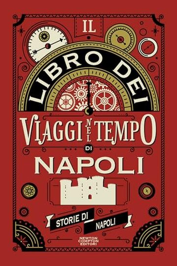 Il libro dei viaggi nel tempo di Napoli