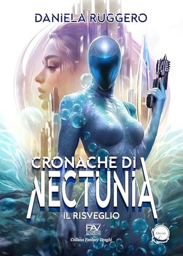 Le Cronache di Nectunia: il risveglio - Vol 1
