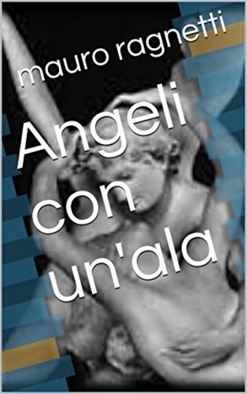 Angeli con un'ala