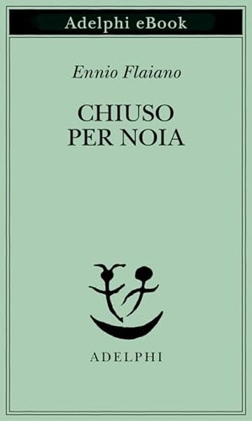 Chiuso per noia