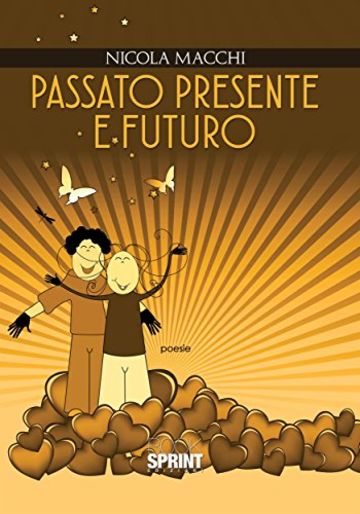 Passato presente e futuro