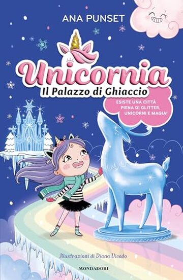 Unicornia. Il palazzo di ghiaccio