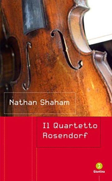 Il quartetto Rosendorf (Israeliana)