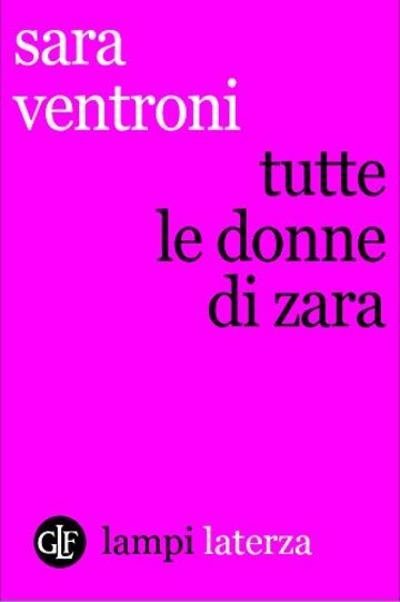 Tutte le donne di Zara