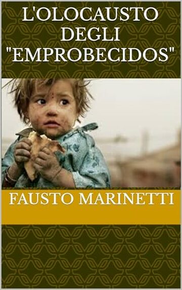 L'olocausto degli "emprobecidos"