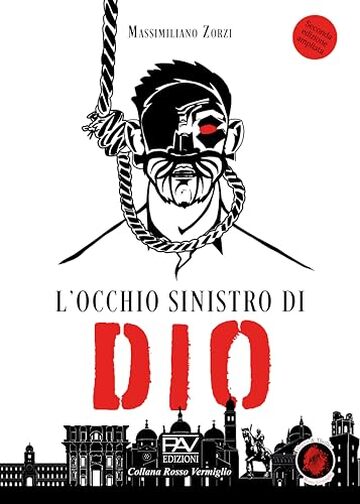 L&rsquo;OCCHIO SINISTRO DI DIO - Seconda Edizione Ampliata