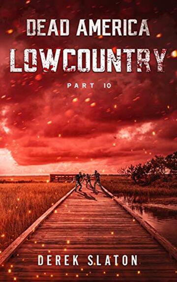 Dead America - Lowcountry - Parte 10 (Dead America - Italian Language Editions Vol. 57)