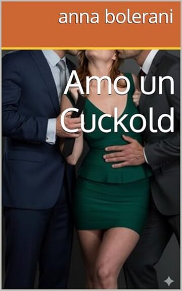 ANNA (amori cuckold Vol. 1)