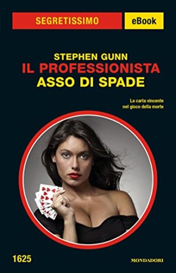 Il Professionista - Asso di spade (Segretissimo)