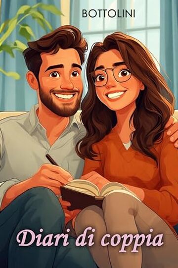 Diari di coppia: Romanzi rosa piccanti