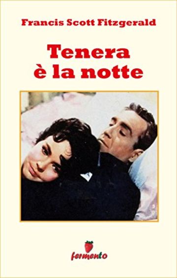 Tenera è la notte (Emozioni senza tempo)