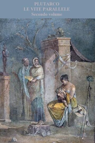 Le vite parallele: secondo volume (2 di 4)