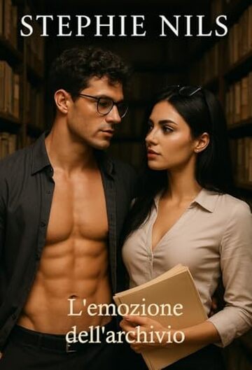 L'emozione dell'archivio (racconti erotici: con professori e studenti)