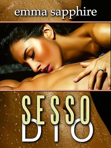 Sesso Dio (Nuovo erotico BDSM) (Dei Del Sesso Vol. 1)