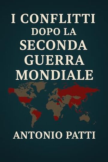 I conflitti dopo la Seconda Guerra Mondiale