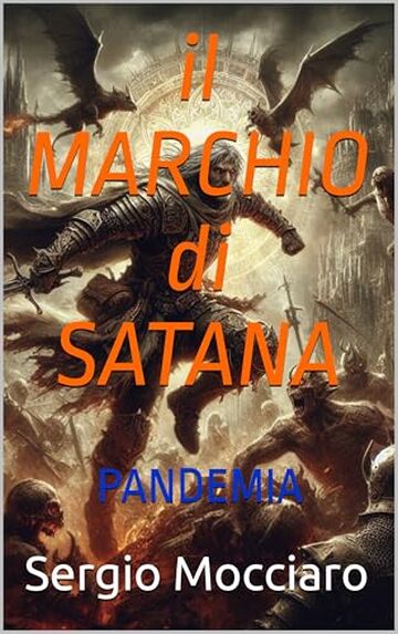 Il Marchio di Satana: Pandemia (Le Avventure di Adam Fox Vol. 2)