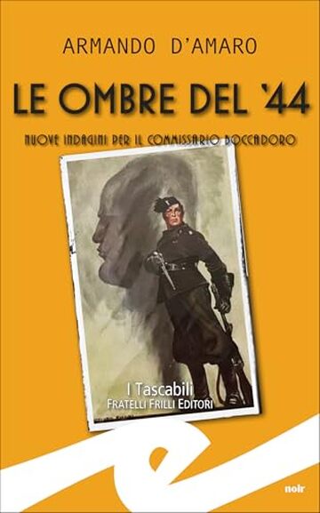 Le ombre del '44: Nuove indagini per il commissario Boccadoro