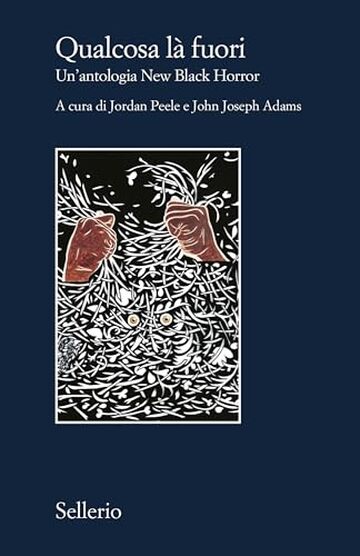 Qualcosa là fuori: Un’antologia New Black Horror
