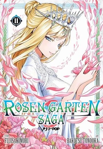 Rosen garten saga (Vol. 11)