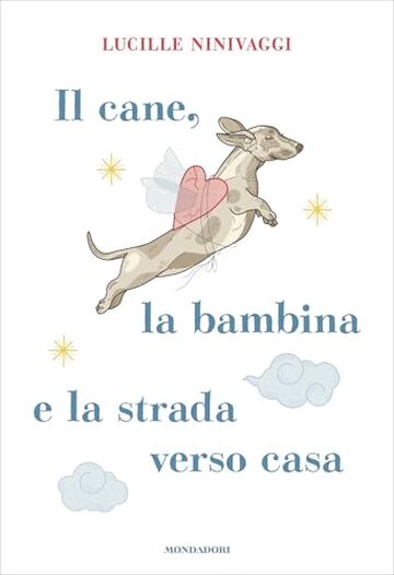 Il cane, la bambina e la strada verso casa