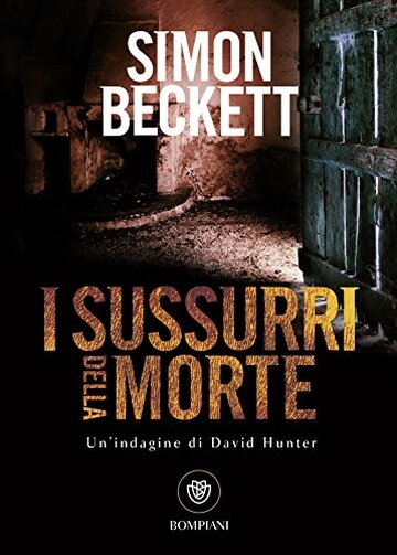 I sussurri della morte (David Hunter Vol. 3)