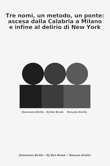 Tre nomi, un metodo, un ponte: ascesa dalla Calabria a Milano e infine al delirio di New York