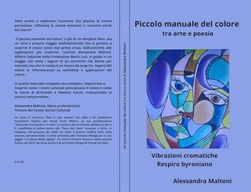 Piccolo Manuale del Colore tra arte e verso: Vibrazioni Cromatiche Respiro Byroniano