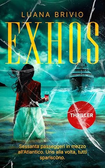 EXHOS &ndash; Quando l&rsquo;intelligenza artificiale prende il controllo: Un thriller sull&rsquo;oceano