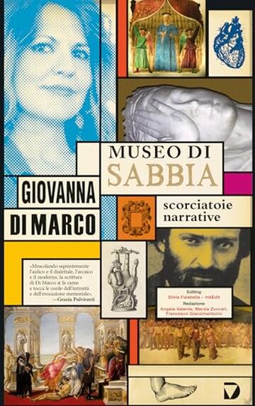 Museo di sabbia: Scorciatoie narrative (formebrevi Vol. 29)