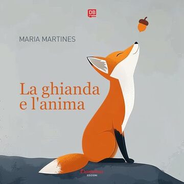 La ghianda e l&rsquo;anima