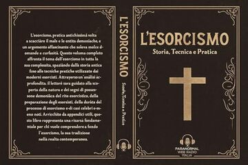 Exorcismus: Storia, tecnica e mistero del confronto con il male