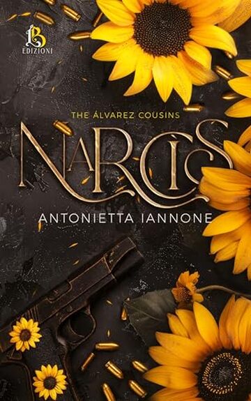 Narc&igrave;s (The &Agrave;lvarez Cousins Vol. 1)