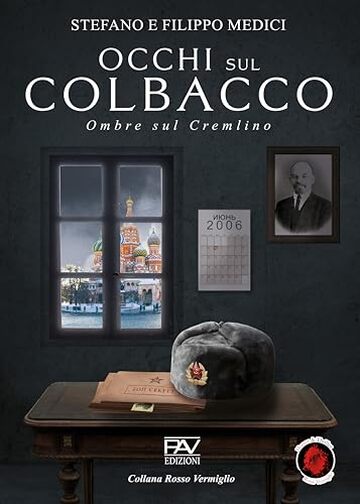 OCCHI SUL COLBACCO - Ombre sul Cremlino