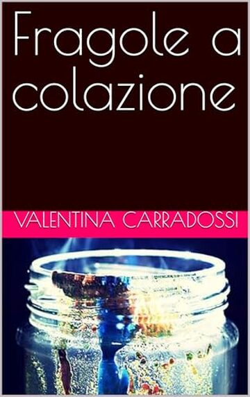 Fragole a colazione