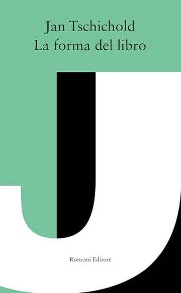 La forma del libro: venticinque risposte sul libro e la tipografia