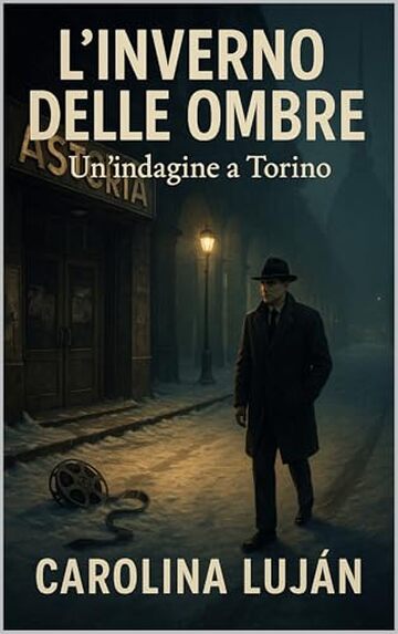 L'inverno delle ombre: Un&rsquo;indagine a Torino (Gli enigmi di Bosio Vol. 2)