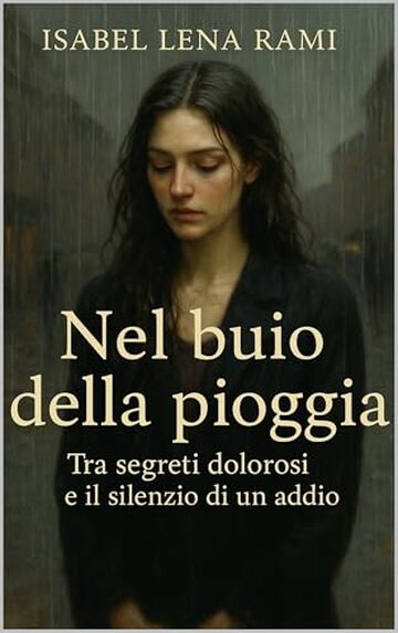 Nel buio della pioggia (Quello che ci unisce)